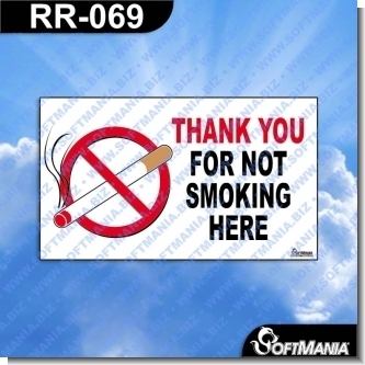 Read full article Premade Sign - THANK YOU FOR NOT SMOKING HERE Read full article Premade Sign - THANK YOU FOR NOT SMOKING HERE