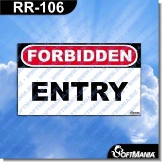Read full article Premade Sign - FORBIDDEN ENTRY